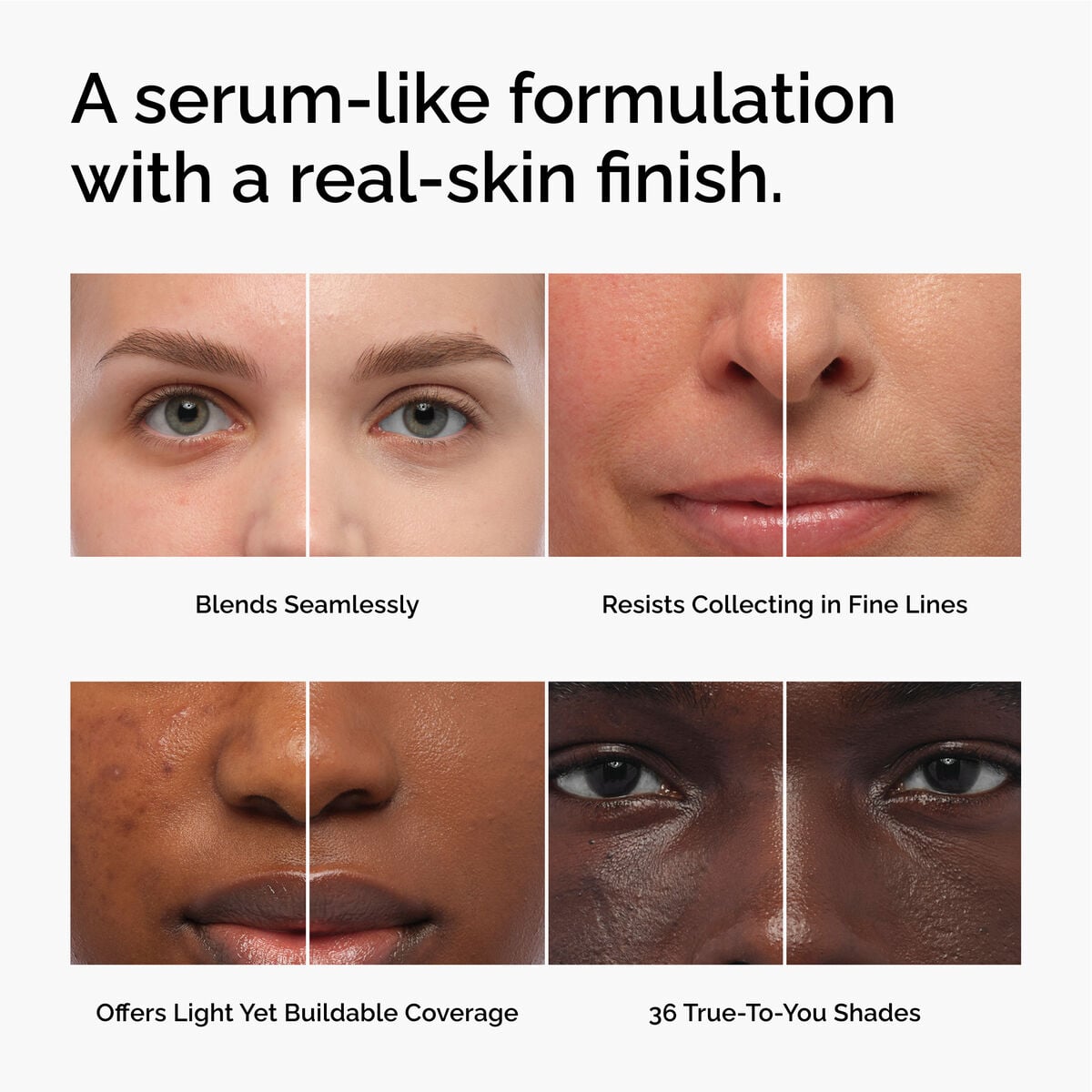 serum-foundation-i2 FY26-D50944-ORD-Web-PDP-Colours-Benefits-1x1-EN.jpg